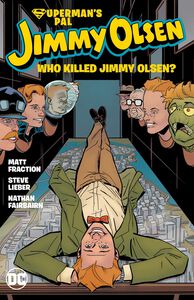 Superman's Pal Jimmy Olsen: Who Killed Jimmy Olsen? Graphic Novel