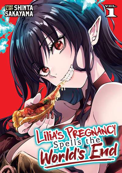 Lilia's Pregnancy Spells the World's End Manga Volume 1