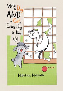 With a Dog AND a Cat, Every Day is Fun Manga Volume 3
