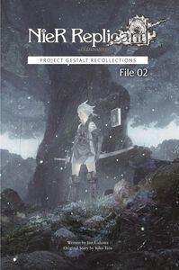NieR Replicant ver.1.22474487139... Project Gestalt Recollections File 2 Novel (Hardcover)