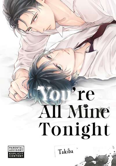 You're All Mine Tonight Manga
