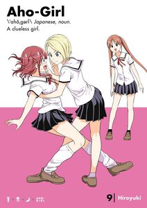 Aho-Girl: A Clueless Girl Manga Volume 9