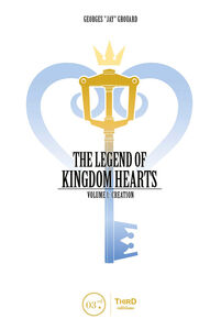 The Legend of Kingdom Hearts Volume 1 (Hardcover)