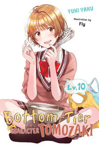 Bottom-Tier Character Tomozaki Novel Volume 10