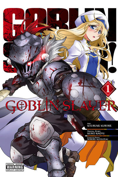Goblin Slayer, Vol. 1 (manga) [Book]