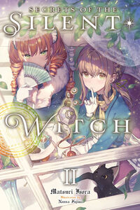 Secrets of the Silent Witch Novel Volume 2
