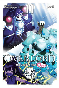 Overlord: The Undead King Oh! Manga Volume 11