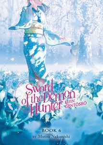 Sword of the Demon Hunter: Kijin Gentosho Novel Volume 6
