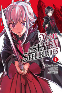 Reign of the Seven Spellblades Manga Volume 1