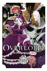 Overlord The Undead King Oh! Manga Volume 3