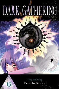 Dark Gathering Manga Volume 6