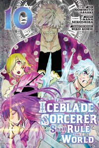 The Iceblade Sorcerer Shall Rule the World Manga Volume 10