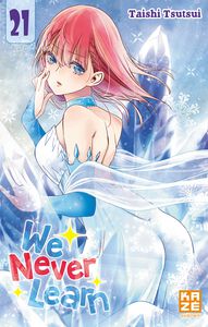 WE NEVER LEARN Tome 21 (FIN)
