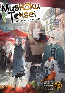 Mushoku Tensei: Jobless Reincarnation Novel Volume 10
