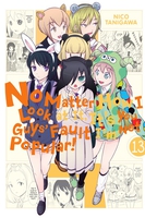 No Matter How I Look at It, It's You Guys' Fault I'm Not Popular! Manga Volume 13 image number 0