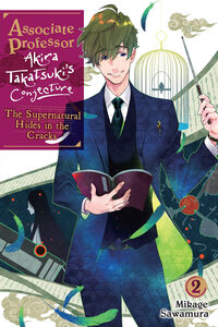 Associate Professor Akira Takatsuki's Conjecture Novel Volume 2