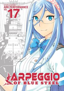 Arpeggio of Blue Steel Manga Volume 17