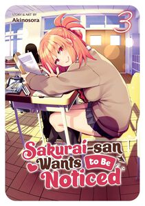 Sakurai-san Wants to Be Noticed Manga Volume 3
