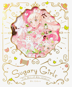 Sugary Girls: The Art of Eku Uekura Art Book