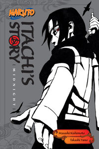 Naruto: Itachi's Story Novel Volume 2