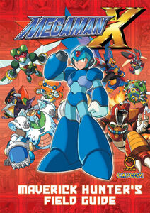 Mega Man X: Maverick Hunter's Field Guide (Hardcover)