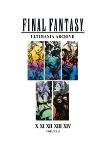 Final Fantasy Ultimania Archive Art Book Volume 3 (Hardcover)