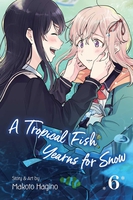 A Tropical Fish Yearns for Snow Manga Volume 6 image number 0