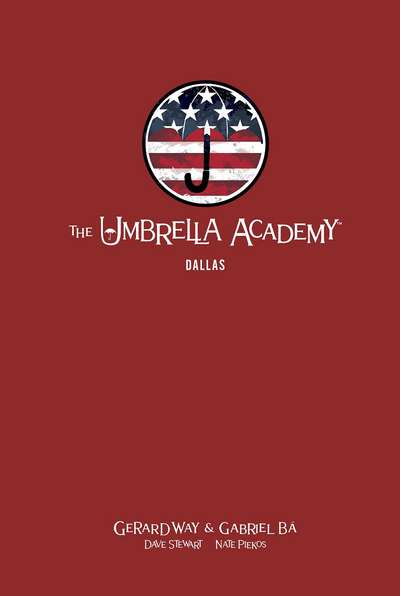 The Umbrella Academy: Dallas Graphic Novel Volume 2 Library Edition (Hardcover)
