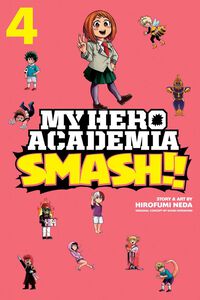 My Hero Academia: Smash!! Manga Volume 4