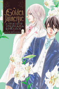 Golden Japanesque: A Splendid Yokohama Romance Manga Volume 5