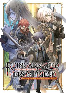 Reincarnated Into a Game as the Hero's Friend: Running the Kingdom Behind the Scenes Novel Volume 1