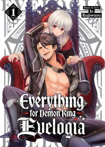 Everything for Demon King Evelogia Manga Volume 1
