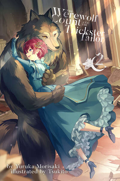 The Werewolf Count and the Trickster Tailor Novel Volume 2