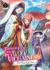 Though I Am an Inept Villainess: Tale of the Butterfly-Rat Body Swap in the Maiden Court Novel Volume 7