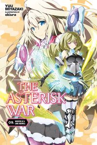 The Asterisk War Novel Volume 9