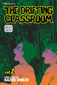 The Drifting Classroom Manga Volume 2