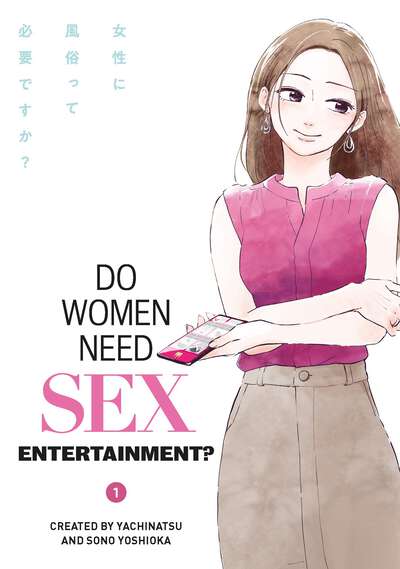 Do Women Need Sex Entertainment? Manga Volume 1