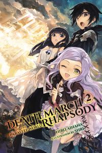 Death March to the Parallel World Rhapsody Novel Volume 2