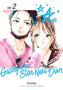 Gazing at the Star Next Door Manga Volume 2