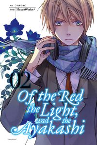 Of the Red, the Light, and the Ayakashi Manga Volume 2