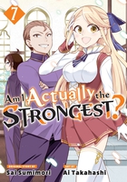 Am I Actually the Strongest? Manga Volume 7 image number 0