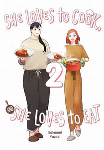 She Loves to Cook, and She Loves to Eat Manga Volume 2