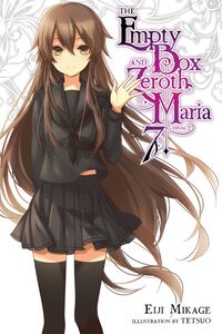 The Empty Box And Zeroth Maria Novel Volume 7