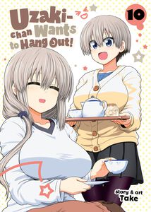 Uzaki-chan Wants to Hang Out! Manga Volume 10