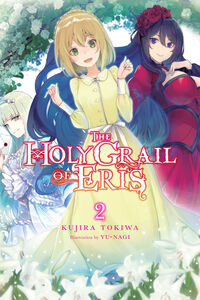 The Holy Grail of Eris Novel Volume 2