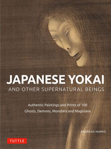 Japanese Yokai and Other Supernatural Beings (Hardcover)