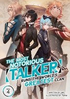 The Most Notorious Talker Runs the World's Greatest Clan Novel Volume 4 image number 0