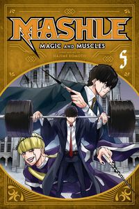 Mashle: Magic and Muscles Manga Volume 5