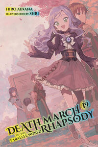 Death March to the Parallel World Rhapsody Novel Volume 19