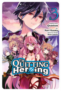 I'm Quitting Heroing Manga Volume 3